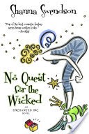No Quest for the Wicked