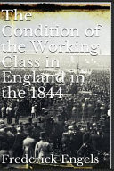 The Condition of the Working Class in England in 1844