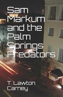 Sam Markum and the Palm Springs Predators