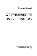 Why Time Begins on Opening Day