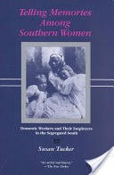 Telling Memories Among Southern Women