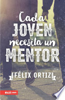 Cada Joven Necesita un Mentor