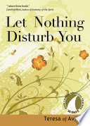Let Nothing Disturb You