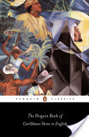 The Penguin Book of Caribbean Verse in English