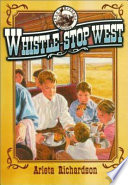 Whistle-Stop West