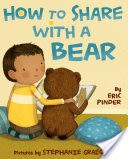 How to Share with a Bear