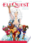 The Complete ElfQuest Volume 8: FutureQuest