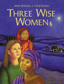 Three Wise Women