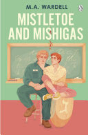 Mistletoe and Mishigas