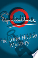 The Lone House Mystery