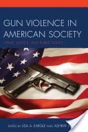 Gun Violence in American Society