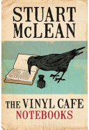 The Vinyl Cafe Notebooks