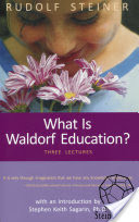 What is Waldorf Education?