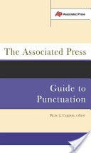 The Associated Press Guide to Punctuation