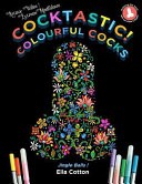 Cocktastic! Colourful Cocks