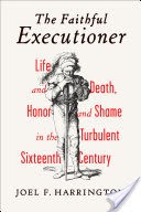 The Faithful Executioner