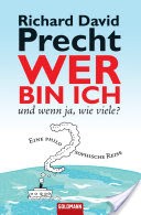 Wer bin ich - und wenn ja wie viele?