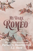 My Dark Romeo