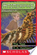 The Test (Animorphs #43)