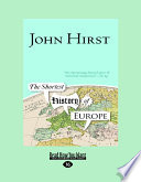 The Shortest History of Europe (Large Print 16pt)