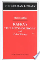 Kafka's The Metamorphosis and Other Writings