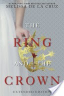 Ring and the Crown, The (Extended Edition)