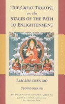 The Great Treatise on the Stages of the Path to Enlightenment