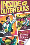 Inside the Outbreaks