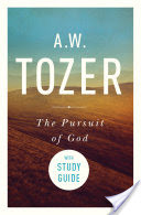 The Pursuit of God with Study Guide