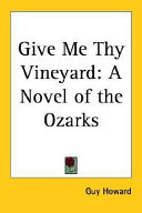 Give Me Thy Vineyard