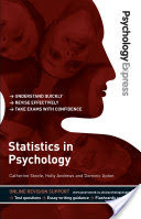 Psychology Express: Statistics in Psychology (Undergraduate Revision Guide)