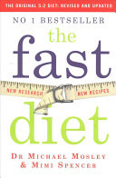 The Fast Diet - The Original 5:2 Diet Revised and Updated