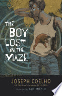 The Boy Lost in the Maze