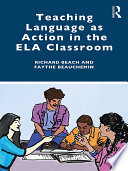 Teaching Language as Action in the ELA Classroom