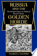 Russia and the Golden Horde