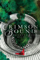 Crimson Bound - Rosamund Hodge