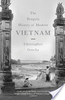 The Penguin History of Modern Vietnam