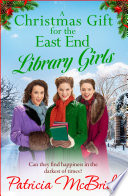 A Christmas Gift for the East End Library Girls