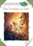 Disney Fairies: The Trouble with Tink