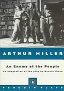 Arthur Miller's Adaptation of An Enemy of the People