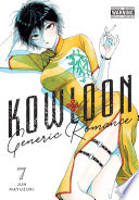 Kowloon Generic Romance, Vol. 7