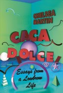 Caca Dolce