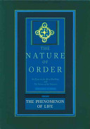 The Nature of Order: The phenomenon of life