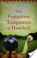 The Forbidden Temptation of Baseball