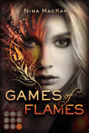 Games of Flames (Phnixschwestern 1)