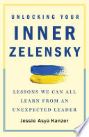 Unlocking Your Inner Zelensky