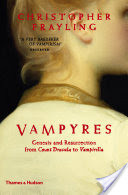 Vampyres: Genesis and Resurrection: from Count Dracula to Vampirella