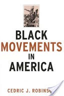 Black Movements in America