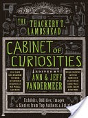 The Thackery T. Lambshead Cabinet of Curiosities