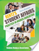 Rentz's STUDENT AFFAIRS PRACTICE IN HIGHER EDUCATION